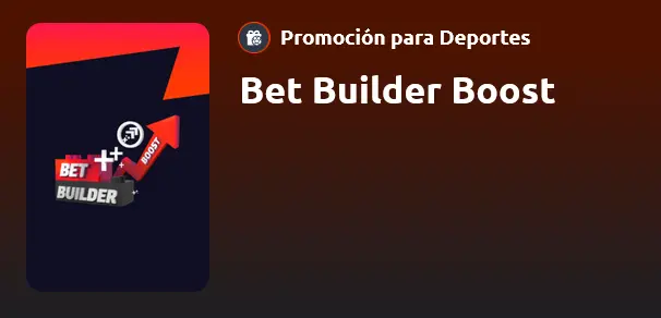 Bet Builder Boost - Betano Bet Builder Boost - Betano